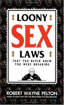 Loony Sex Laws pdf epub mobi 电子书 下载