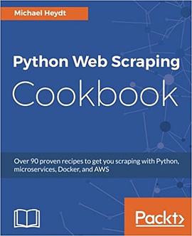 Python Web Scraping Cookbook: Over 90 proven recipes to get you scraping with Python, micro services pdf epub mobi 电子书 下载