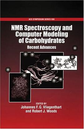 NMR Spectroscopy and Modeling of Carbohydrates pdf epub mobi 电子书 下载