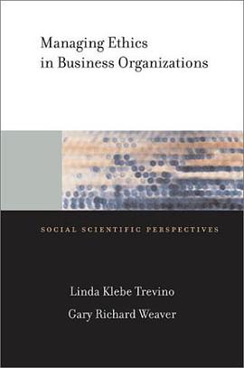 Managing Ethics in Business Organizations pdf epub mobi 电子书 下载