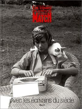 Avec les ecrivains du siecle (Les tresors des archives de Paris-Match) (French Edition) pdf epub mobi 电子书 下载