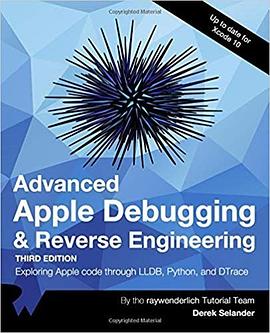 Advanced Apple Debugging & Reverse Engineering pdf epub mobi 电子书 下载