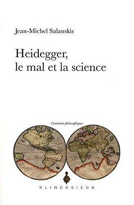 Heidegger, le mal et la science pdf epub mobi 电子书 下载