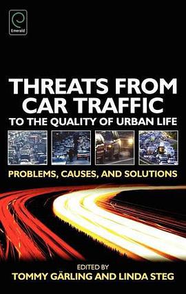 Threats from Car Traffic to the Quality of Urban Life pdf epub mobi 电子书 下载