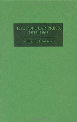 The Popular Press, 1833-1865 pdf epub mobi 电子书 下载