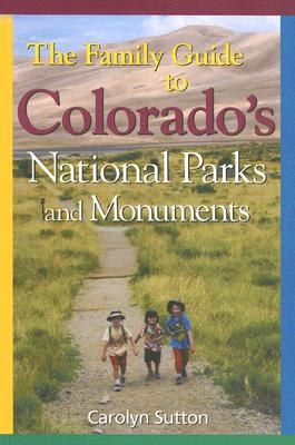 The Family Guide to Colorado's National Parks and Monuments pdf epub mobi 电子书 下载