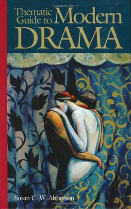 Thematic Guide to Modern Drama (Thematic Guides to Literature) pdf epub mobi 电子书 下载