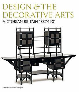 DESIGN & THE DECORATIVE ARTS: VICTORIAN.ITAIN 1837-1901 pdf epub mobi 电子书 下载