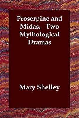 Proserpine and Midas.   Two Mythological Dramas pdf epub mobi 电子书 下载