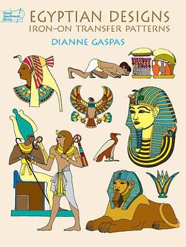 Egyptian Designs Iron-on Transfer Patterns (Dover Pictorial Archives) pdf epub mobi 电子书 下载