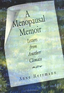 A Menopausal Memoir pdf epub mobi 电子书 下载