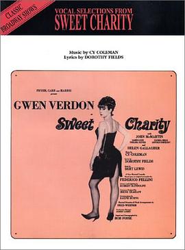 Vocal Selections from Sweet Charity pdf epub mobi 电子书 下载