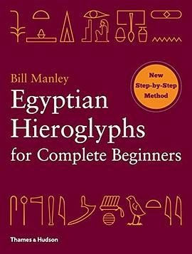 Egyptian Hieroglyphs for Complete Beginners pdf epub mobi 电子书 下载