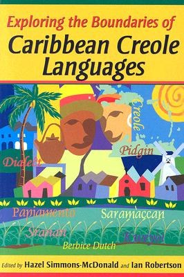 Exploring the Boundaries of Caribbean Creole Languages pdf epub mobi 電子書 下載