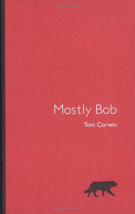 Mostly Bob pdf epub mobi 电子书 下载