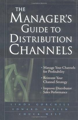 The Manager's Guide to Distribution Channels pdf epub mobi 电子书 下载