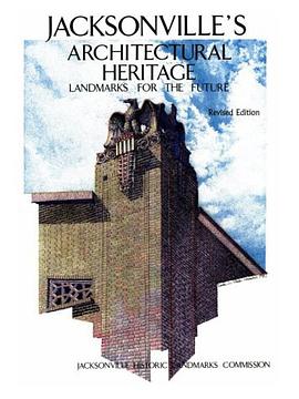 Jacksonville's Architectural Heritage pdf epub mobi 下载