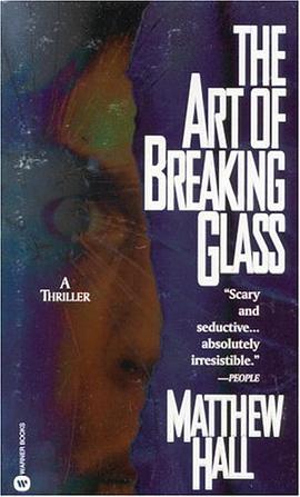 The Art of Breaking Glass pdf epub mobi 电子书 下载
