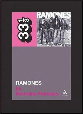 The Ramones' Ramones (33 1/3) pdf epub mobi 电子书 下载
