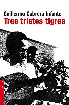 Tres tristes tigres pdf epub mobi 电子书 下载