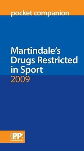 Martindale's Drugs Restricted in Sport Pocket Companion 2009 pdf epub mobi 电子书 下载