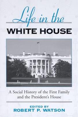 Life in the White House pdf epub mobi 电子书 下载