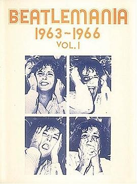 Beatlemania 1963 -1966 (VOL1) pdf epub mobi 电子书 下载