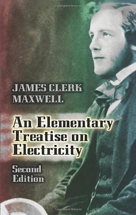 An Elementary Treatise on Electricity pdf epub mobi 电子书 下载