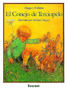 El Conejo de Terciopelo = The Velveteen Rabbit pdf epub mobi 电子书 下载