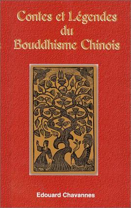 Contes et légendes du bouddhisme chinois (1921) pdf epub mobi 电子书 下载