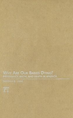 Why Are Our Babies Dying?