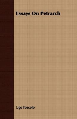 Essays On Petrarch pdf epub mobi 电子书 下载