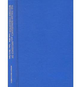 The Italian Renaissance and Its Influence on Western Civilization pdf epub mobi 电子书 下载