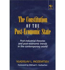 The Constitution of the Post-Economic State pdf epub mobi 电子书 下载