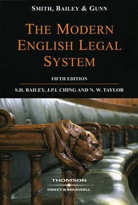 Smith, Bailey and Gunn on the Modern English Legal System pdf epub mobi 电子书 下载