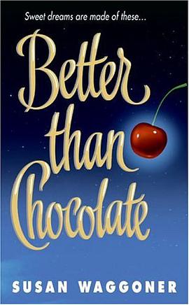 Better Than Chocolate pdf epub mobi 电子书 下载