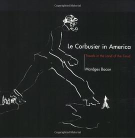 Le Corbusier in America pdf epub mobi 电子书 下载