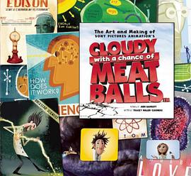 The Art and Making of Cloudy with a Chance of Meatballs pdf epub mobi 电子书 下载