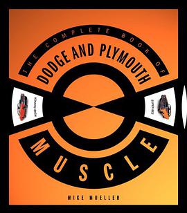 The Complete Book of Dodge and Plymouth pdf epub mobi 电子书 下载