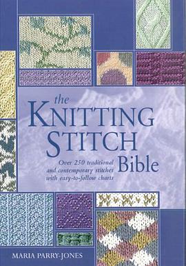 The Knitting Stitch Bible pdf epub mobi 电子书 下载