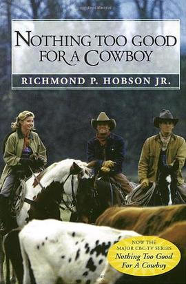 Nothing Too Good for a Cowboy pdf epub mobi 电子书 下载