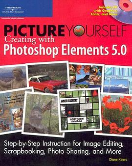 Picture Yourself Creating With Photoshop X Elements 5.0 pdf epub mobi 电子书 下载
