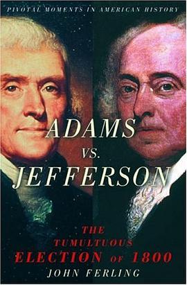 Adams vs. Jefferson pdf epub mobi 电子书 下载
