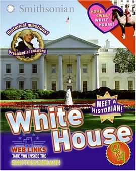 White House Q&A (Smithsonian Q&a) pdf epub mobi 电子书 下载
