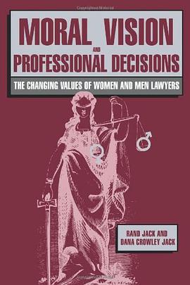 Moral Vision and Professional Decisions