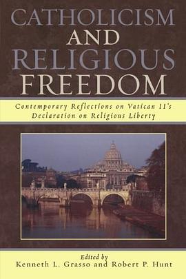 Catholicism and Religious Freedom pdf epub mobi 電子書 下載