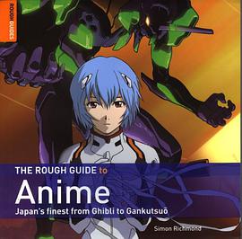 The Rough Guide to Anime pdf epub mobi 电子书 下载