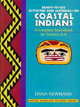 Ready-To-Use Activities and Materials on Coastal Indians pdf epub mobi 下载