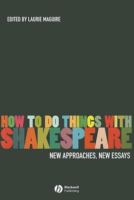 How To Do Things With Shakespeare pdf epub mobi 电子书 下载