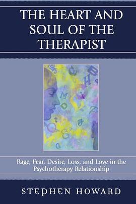 The Heart and Soul of the Therapist pdf epub mobi 电子书 下载